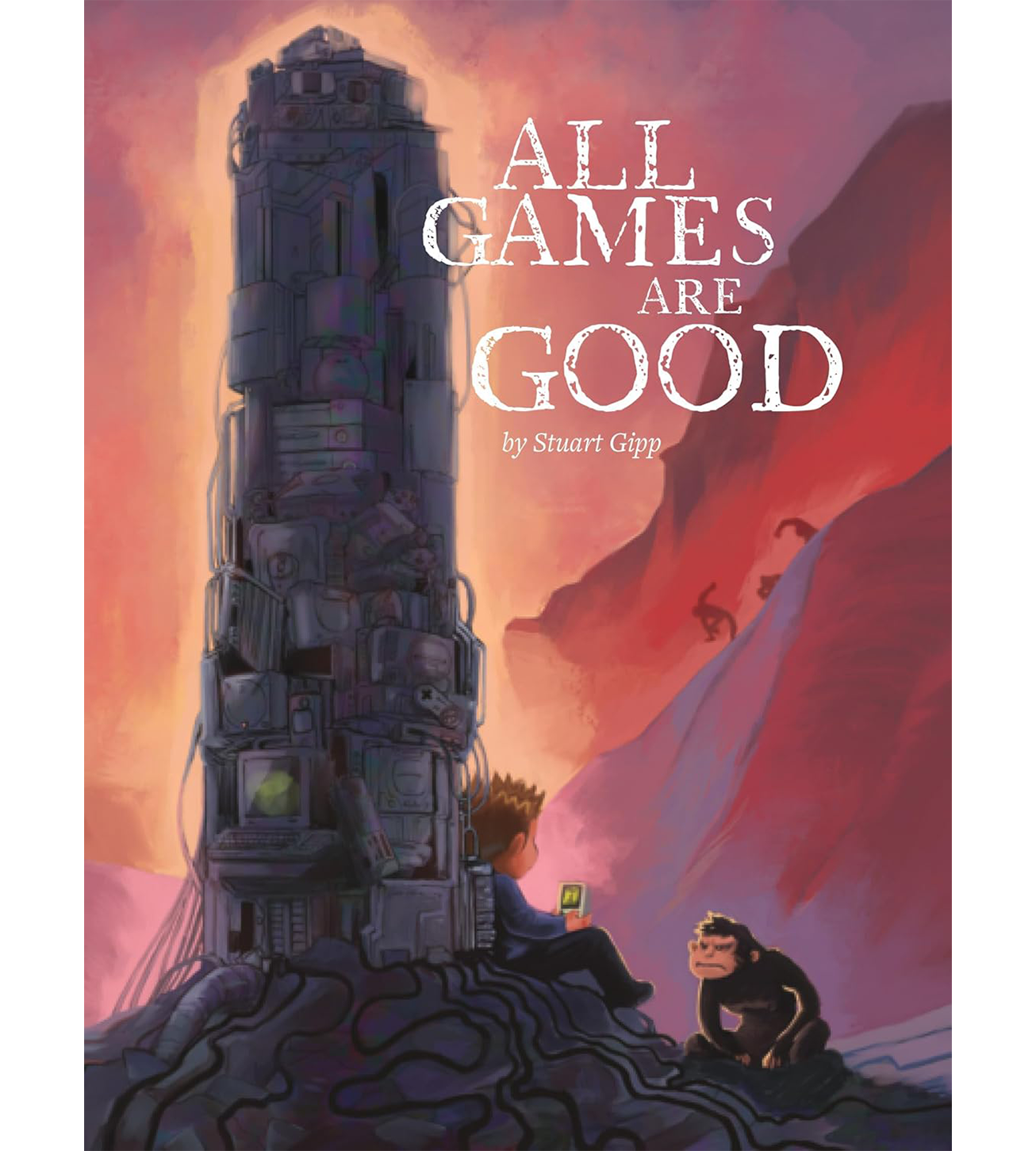 All Games Are Good (Softcover)