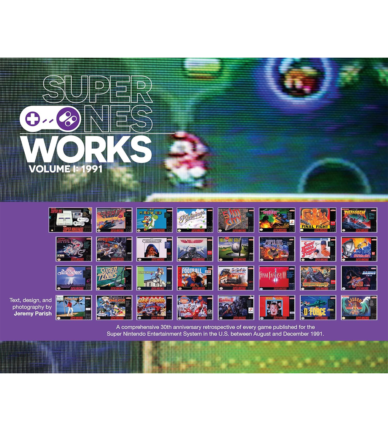 Super NES Works Volume I: 1991 (Softcover)